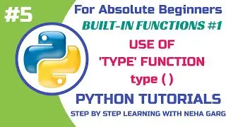Type() Function in Python || Built in Functions (Part-1) || Python Tutorials-Class 11 & 12 CS
