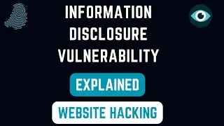Information Disclosure Vulnerability ? | All Details | [ Hindi ]