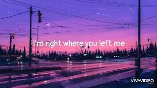 right where you left me - Taylor Swift (lyrics)