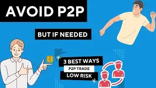 Best Way to P2P Trades: Avoid Common Mistakes! |  #p2p