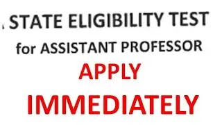 State Eligibility Test Notification | Assistant Professor | Apply Immediately