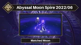 Genshin Impact: Spiral Abyss 2022 June - Waning Phase