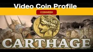 CoinWeek Coin Profile: The Carthaginian 1 1/2 Shekel Gold and Silver Coin - 4K Video