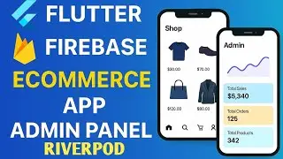 Complete Flutter E-Commerce App with Firebase & Riverpod | Build Admin Panel - Part 1