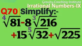 Q70 | Simplify 4th root 81- 8 cube root 216 + 15 5th root 32 + root 225