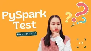 PySpark Test - question 3