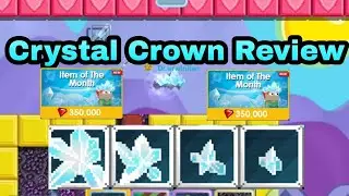 Growtopia Crystal Crown August IOTM 2021 Review