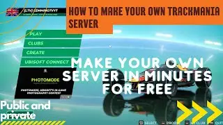 How to make your own server in trackmania.