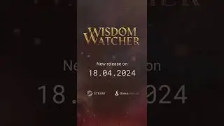 Wisdom Watcher - New Release Date 💥