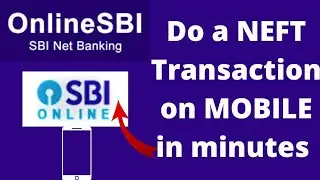 How to do a NEFT/RTGS/IMPS Transaction using ONLINESBI