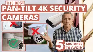 Best Pan Tilt 4K Security Camera - Top 5 Mistakes!