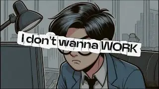 Suno - I don't wanna WORK (AI Music)
