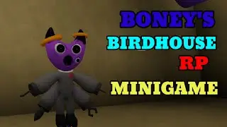BONEY'S BIRDHOUSE RP MINIGAME!!!