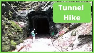 Tunnel Hike