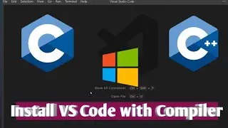 How to setup VS Code with Compiler for C/C++  programming on Windows | CodeWithShalvi