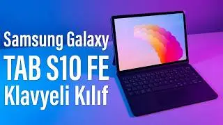 Samsung Galaxy Tab S9 FE  / Tab S9 Klavyeli Kılıf İncelemesi