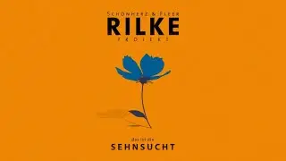 RILKE PROJEKT: das ist die SEHNSUCHT - Schönherz & Fleer (Offizieller Teaser)