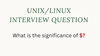 Unix / LINUX Interview Question | What is $?