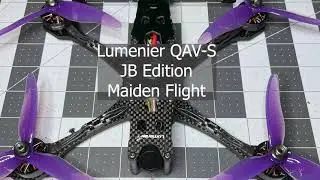 Lumenier QAV-S JB Edition - Maiden Flight