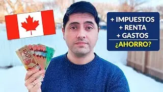 ¿Se puede vivir y ahorrar con el Salario Mínimo en Canadá? 🇨🇦💸💰 Gastos, Impuestos, Renta en Alberta