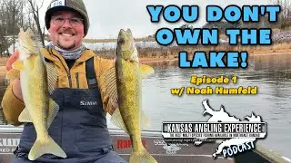 You Don't Own The Lake! Podcast #1 - Noah Humfeld / Madison Angling Guide Service