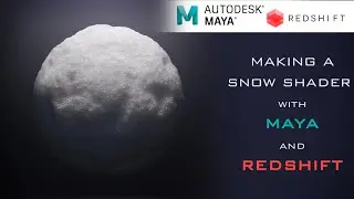 Making a fluffy snow shader with Maya and Redshift