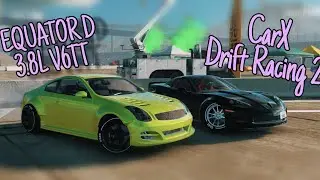 CarX Drift Racing 2| EQUATOR D| swap 3.8L V6TT| Infiniti G35 #carxdriftracing2
