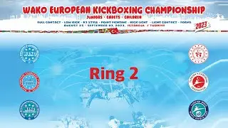 Ring 2 Friday Morning WAKO European Championships 2023