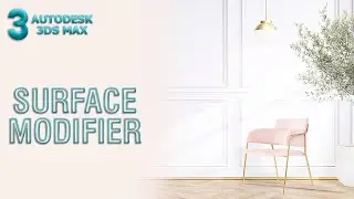 Surface Modifier | 3ds Max Tutorial