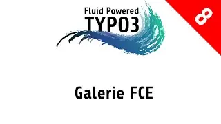 TYPO3 Flux Tutorial Part #8 - Das Galerie-FCE [FluidTYPO3][8.7] inklusive Fail
