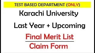 Karachi University Last Year + Upcoming Final Merit List Details | Karachi University Claim Form