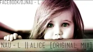 N▲U - Alice (Original Mix) Drum&Bass