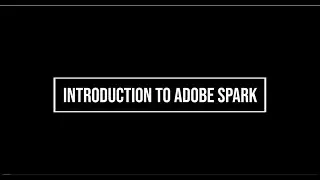 Adobe Spark Tutorial