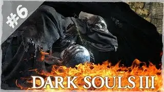 Dark Souls 3 - Босс: Знаток кристальных чар 16+ #6