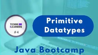 04 - Java Bootcamp | Datatypes - 2 | Programming in Java