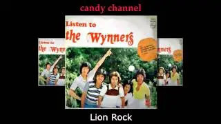The Wynners - Lion Rock
