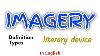 Imagery | Imagery Literary Device