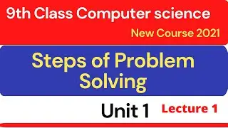 9th computer chapter 1 | computer class 9 chapter 1|Problem solving steps