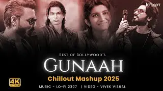 Gunaah X Zihaal e Miskin (Broken💔 Mashup) | Mustafa Zahid | Lo-fi 2307 | Broken Bollywood Episode-5