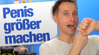 Penis größer machen?! | jungsfragen.de