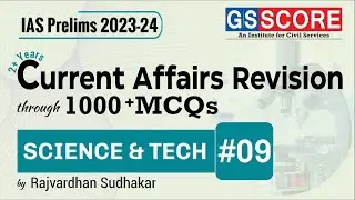 Science & Technology Current Affairs Revision Through MCQs:9| UPSC 2023-24 |IAS PRELIMS