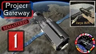G01 "Zarya" ISS Project Gateway Remaster / Kerbal Space Program