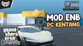 MOD ENB GTA SA RINGAN LANCAR DI RAM 2 GB!