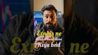 Exness Withdraw Problem In 2025 😰 || 