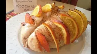 Запеченная куриная грудка с апельсинами: рецепт от Foodman.club
