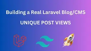 10- Building Laravel Blog|CMS: Add Unique Views Count to Posts