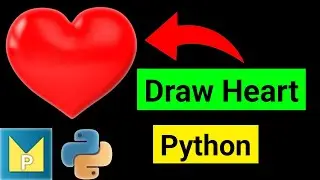 How to Create a Heart in Python