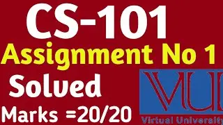 CS-101 Assignment No 1 | Vu Solved Assignment 2023 | Vu Papers 2023 | Vu update 2023