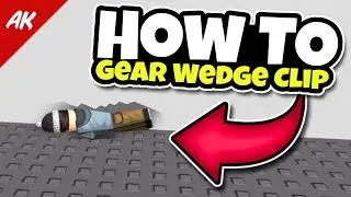 How to Gear Wedge Clip in Roblox