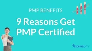 PMP Benefits: 9 Reasons to Get PMP Certified